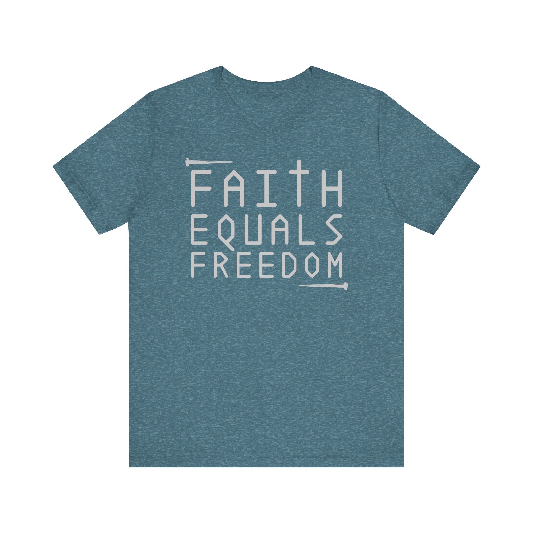 Faith Equals Freedom Shirt